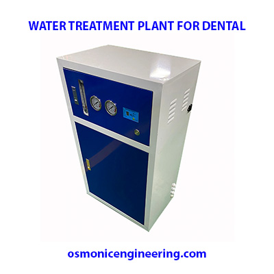 Water Treatment Plant For Dental